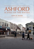 Ashford Scenes of the Sixties Book Cover